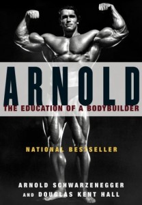 The Education of a Bodybuilder (1993) par Arnold Schwarzenegger