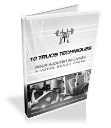 Le DVD des 10 trucs techniques pour ajouter 30 livres à votre bench press